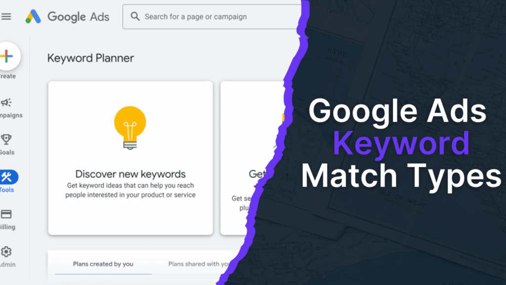 Google Ads Keyword Match Types